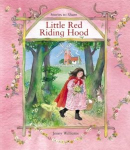 Young Lesley - Stories to Share: Red Riding Hood - 9781861478184 - V9781861478184