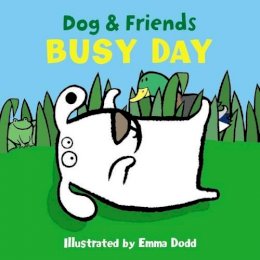 Dodd Emma - Dog & Friends: Busy Day - 9781861478351 - V9781861478351