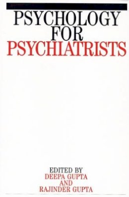 Rajinder M. Gupta - Psychology for Psychiatrists - 9781861561404 - V9781861561404