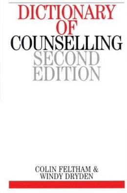 Feltham, Colin; Dryden, Windy - Dictionary of Counselling - 9781861563828 - KMK0025621