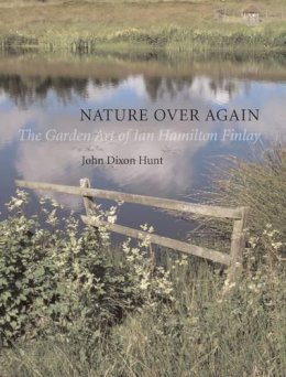 John Dixon Hunt - Nature Over Again - 9781861893932 - V9781861893932