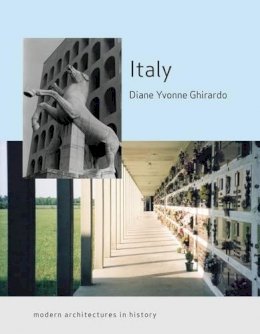 Diane Yvonne Ghirardo - Italy - 9781861898647 - V9781861898647