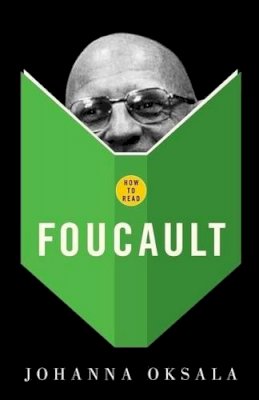 Johanna Oksala - How to Read Foucault - 9781862077676 - V9781862077676