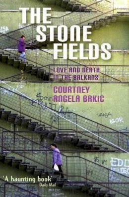 Courtney Brkic - The Stone Fields - 9781862077973 - V9781862077973