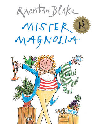 Quentin Blake - Mister Magnolia - 9781862308077 - V9781862308077