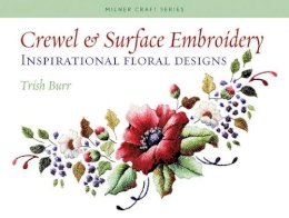 Trish Burr - Crewel and Surface Embroidery - 9781863513777 - V9781863513777