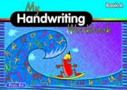 Prim-Ed Publishing - My Handwriting Workbook Book A - 9781864004441 - V9781864004441