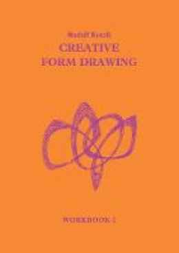 Rudolf Kutzli - Creative Form Drawing: Workbook 2 (Bk. 2) - 9781869890148 - V9781869890148