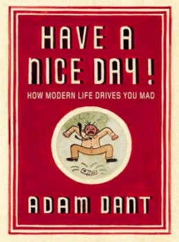 Adam Dant - Have a Nice Day! - 9781870003018 - V9781870003018