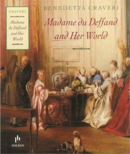 Benedetta Craveri - Madame Du Deffand and Her World - 9781870015790 - V9781870015790