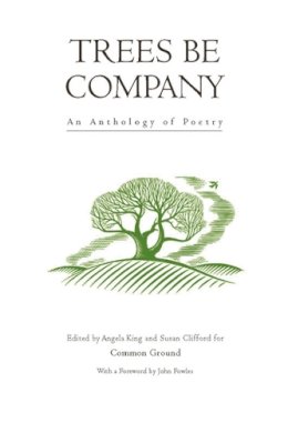 Angela (Ed) King - Trees be Company - 9781870098977 - V9781870098977