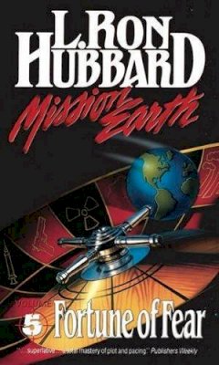 L Ron Hubbard - Fortune of Fear (Mission Earth) - 9781870451116 - V9781870451116