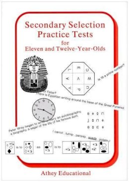 Lionel Athey - Secondary Selection Practice Tests for Eleven and Twelve-Year-Olds (Secondary Selection Portfolio) - 9781871993219 - V9781871993219