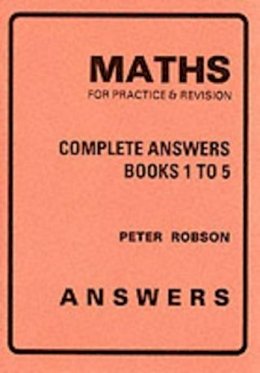 Peter Robson (Ed.) - Maths for Practice and Revision - 9781872686172 - V9781872686172