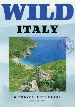 Tim Jepson - Wild Italy - 9781873329351 - V9781873329351