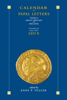 Anne P. Fuller (Ed.) - Calendar of Entries in the Papal Registers relating to Great Britain and Ireland - 9781874280781 - 9781874280781