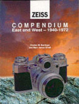 Mark James Small - Zeiss Collector's Guide to Cameras, 1940-71 - 9781874707240 - V9781874707240