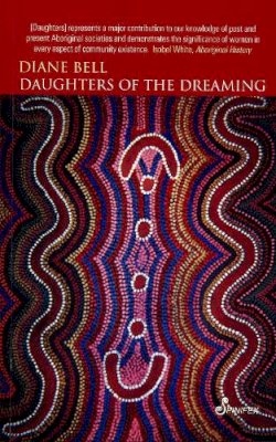 Diane Bell - Daughters of the Dreaming - 9781876756154 - V9781876756154