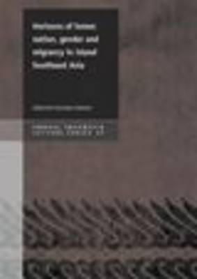 Penelope Graham - Horizons of Home: Nation, Gender and Migrancy in Island Southeast Asia (Annual Indonesia Lecture Series) - 9781876924294 - V9781876924294