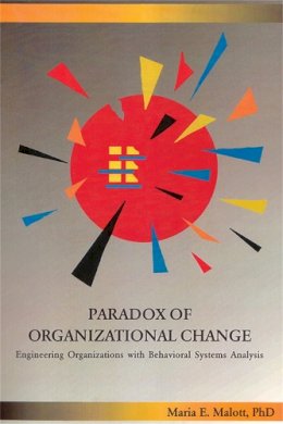 Maria Malott - Paradox of Organizational Change - 9781878978424 - V9781878978424