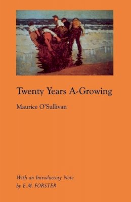 Maurice O´sullivanan - Twenty Years A-Growing - 9781879941397 - V9781879941397