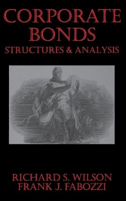 Richard C. Wilson - Corporate Bonds - 9781883249076 - V9781883249076