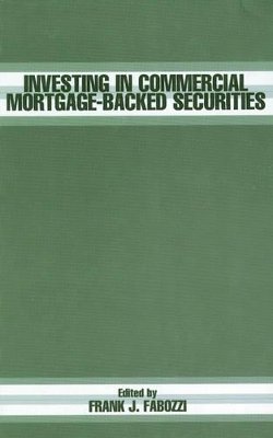 Frank J. Fabozzi - Investing in Commercial Mortgage-Based Securities - 9781883249885 - V9781883249885