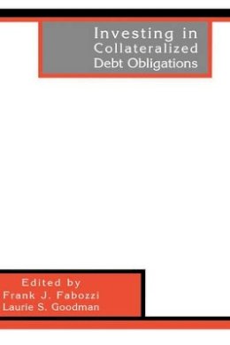 Frank J. Fabozzi - Investing in Collateralized Debt Obligations - 9781883249908 - V9781883249908