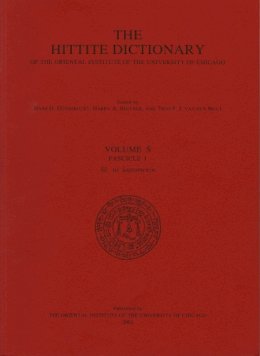 Guterbock, H G; Hoffner, Harry A; Van Den Hout, T P - Hittite Dictionary of the Oriental Institute of the University of Chicago - 9781885923202 - V9781885923202