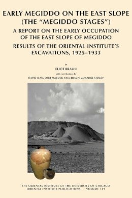 David Ilan - Early Megiddo on the East Slope (the 