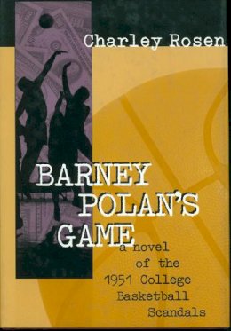 Charley Rosen - Barney Polan's Game - 9781888363562 - V9781888363562