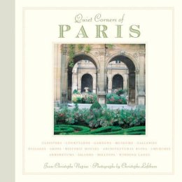 Jean-Christophe Napias - Quiet Corners of Paris - 9781892145505 - V9781892145505