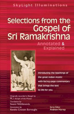 Swami Nikhilananda - Selections from the Gospel of Sri Ramakrishna - 9781893361461 - V9781893361461