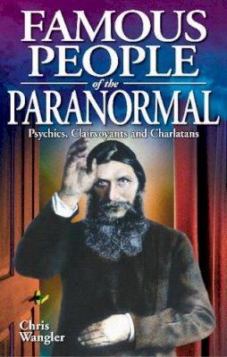 Chris Wangler - Famous People of the Paranormal - 9781894877459 - V9781894877459