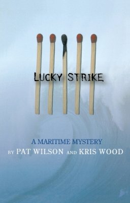 Wilson, Pat; Wood, Kris - Lucky Strike - 9781894917513 - V9781894917513