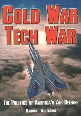 Randall Whitcomb - Cold War Tech War - 9781894959773 - V9781894959773