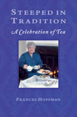 Frances Hoffman - Steeped in Tradition - 9781896219189 - V9781896219189