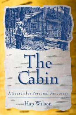 Hap Wilson - The Cabin - 9781897045053 - V9781897045053