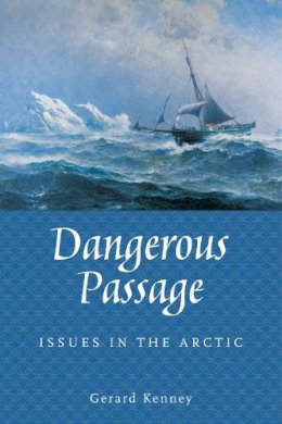 Gerard Kenney - Dangerous Passage - 9781897045138 - V9781897045138