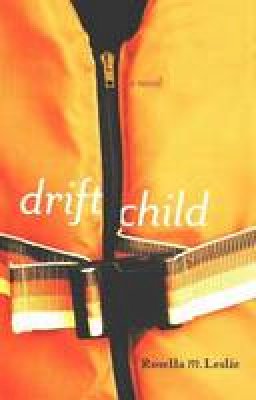 Rosella Leslie - Drift Child - 9781897126714 - V9781897126714