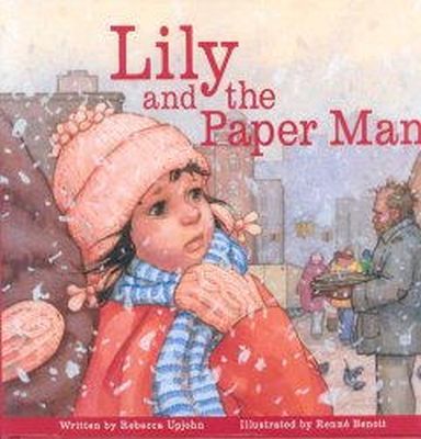 Rebecca Upjohn - Lily and the Paper Man - 9781897187197 - V9781897187197