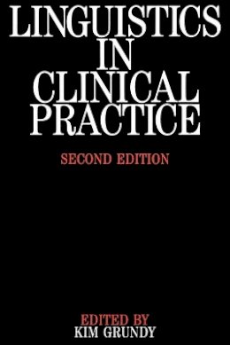 Kim Grundy - Linguistics in Clinical Practice - 9781897635520 - V9781897635520