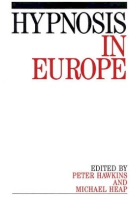 Peter J. Hawkins - Hypnosis in Europe - 9781897635681 - V9781897635681