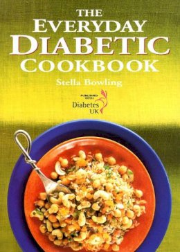 Stella Bowling - The Everyday Diabetic Cookbook - 9781898697251 - V9781898697251