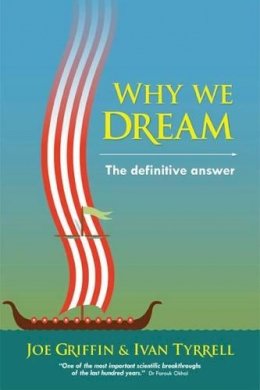 Joe Griffin - Why We Dream: The Definitive Answer - 9781899398423 - V9781899398423