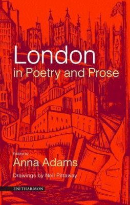 Anna Adams - London in Poetry and Prose - 9781900564038 - V9781900564038