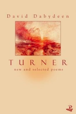 David Dabydeen - Turner: New and Selected Poems - 9781900715683 - V9781900715683