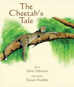 Julia Mae Johnson - The Cheetah's Tale - 9781900988872 - V9781900988872