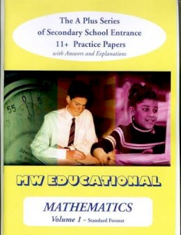 Mark Chatterton - Mathematics-volume One (Standard Format): v. 1: The a Plus Series of Secondary School Entrance 11+ Practice Papers with Answers - 9781901146486 - V9781901146486