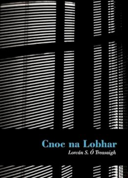 Lorcan O Treasaigh - Cnoc Na Lobhar (Irish Edition) - 9781901176735 - V9781901176735